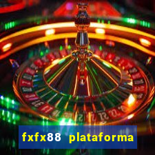 fxfx88 plataforma de jogos